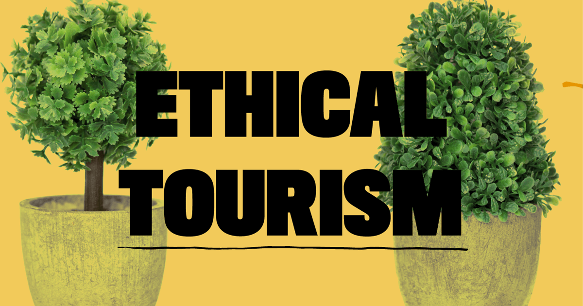 Ethical Tourism