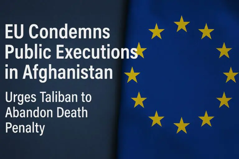 EU Condemns Public Executions in Afghanistan, Urges Taliban to Abandon Death Penalty