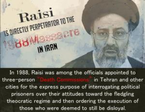 21. Juni 2021 – Ebrahim Raisi, Mitglied der „Todeskommission“ des Massakers von 1988, die dem höchsten Richteramt innerhalb des Regimes zugewiesen wurde.