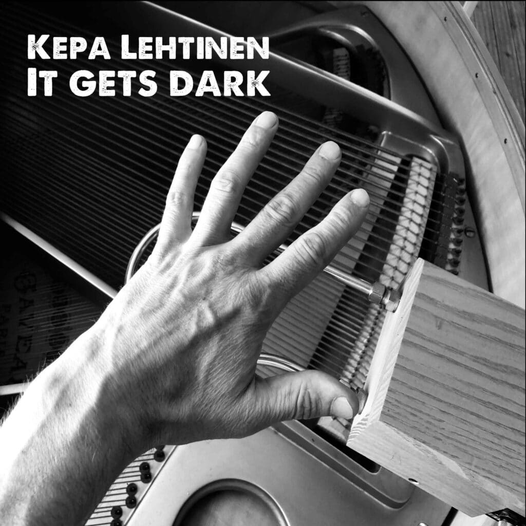 Kepa Lehtinen It gets dark cover