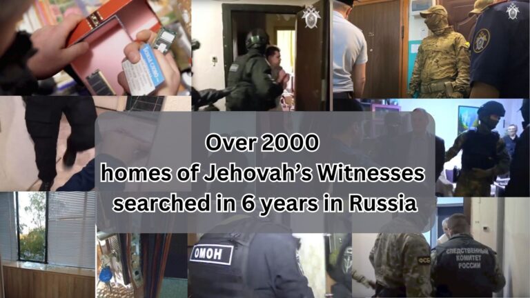Over 2000 homes of Jehovah’s Witnesses searched in 6 years in Russia