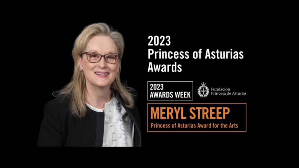 Мерил Стрип — лауреат премии принцессы Астурийской в ​​области искусств 2023 года.